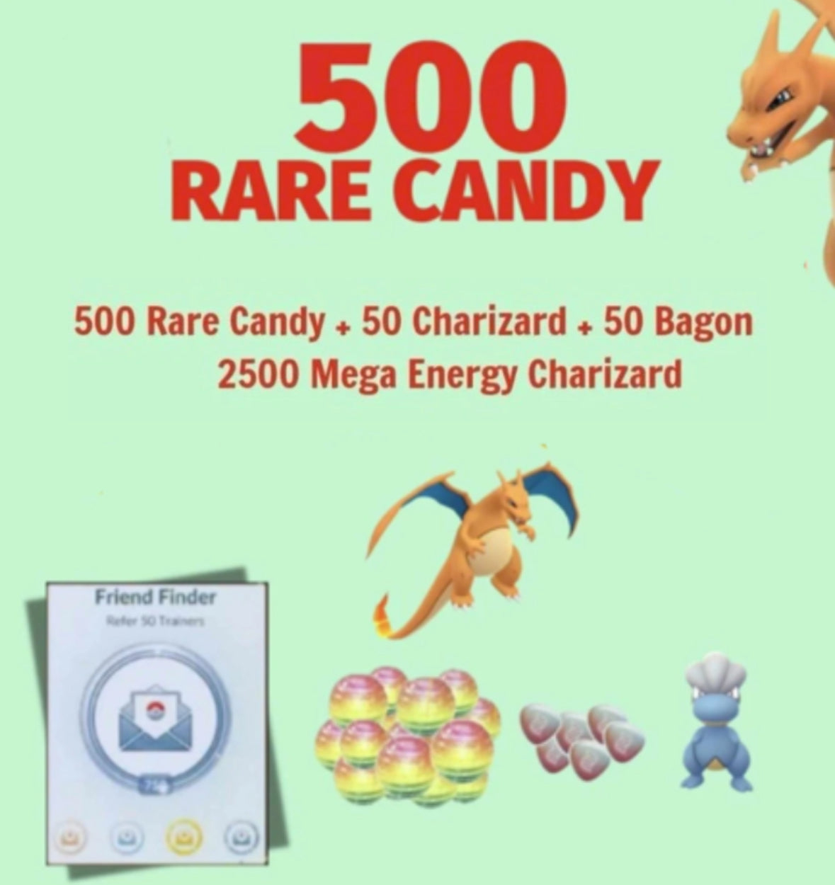500 Rare candy + 50 Bagon + 50 Charizard